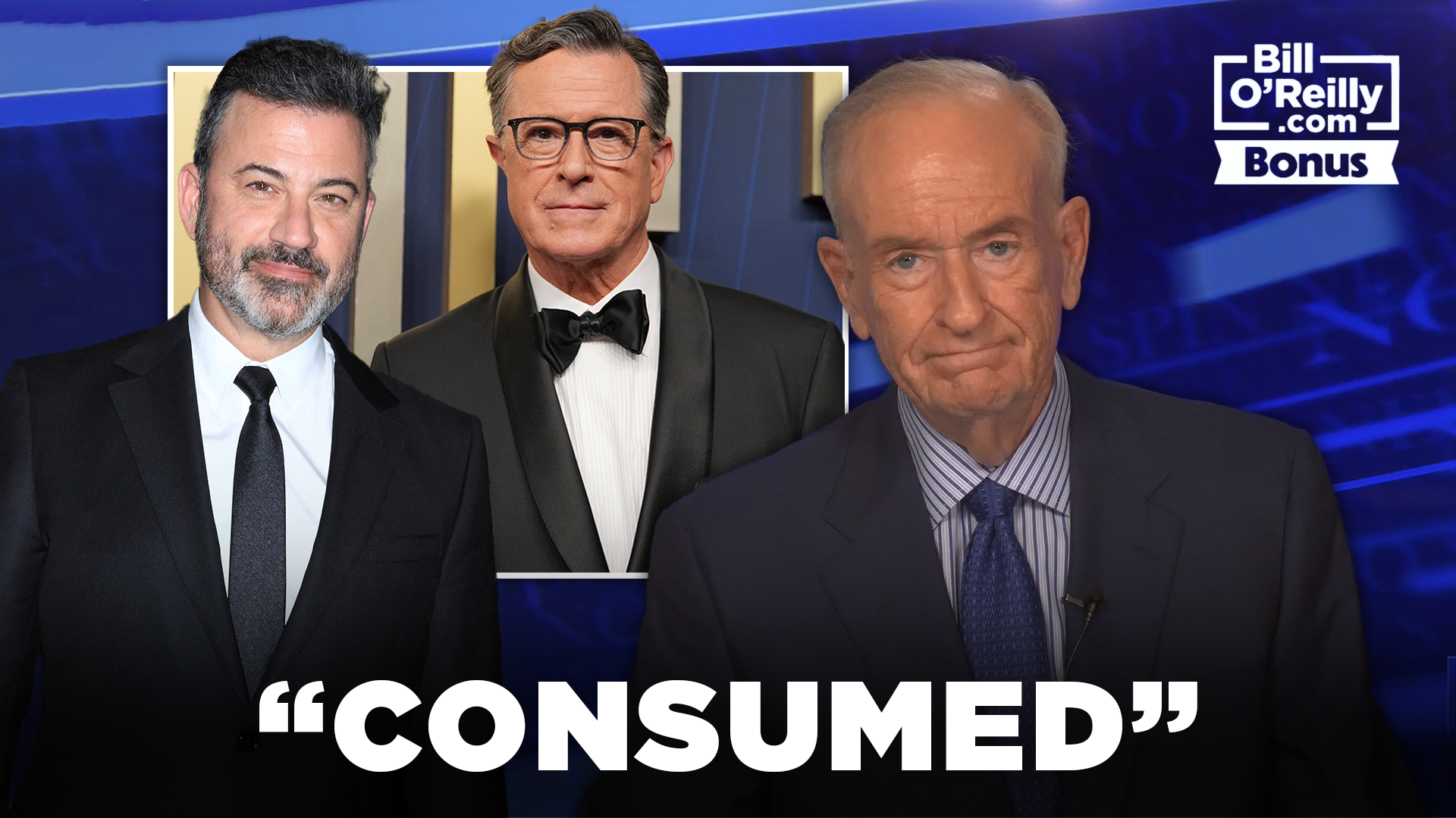 Bill O'Reilly: Trump Hatred 'Consumed' Jimmy Kimmel